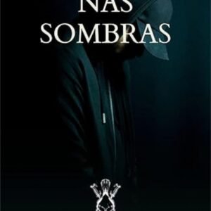 A Redenção nas Sombras