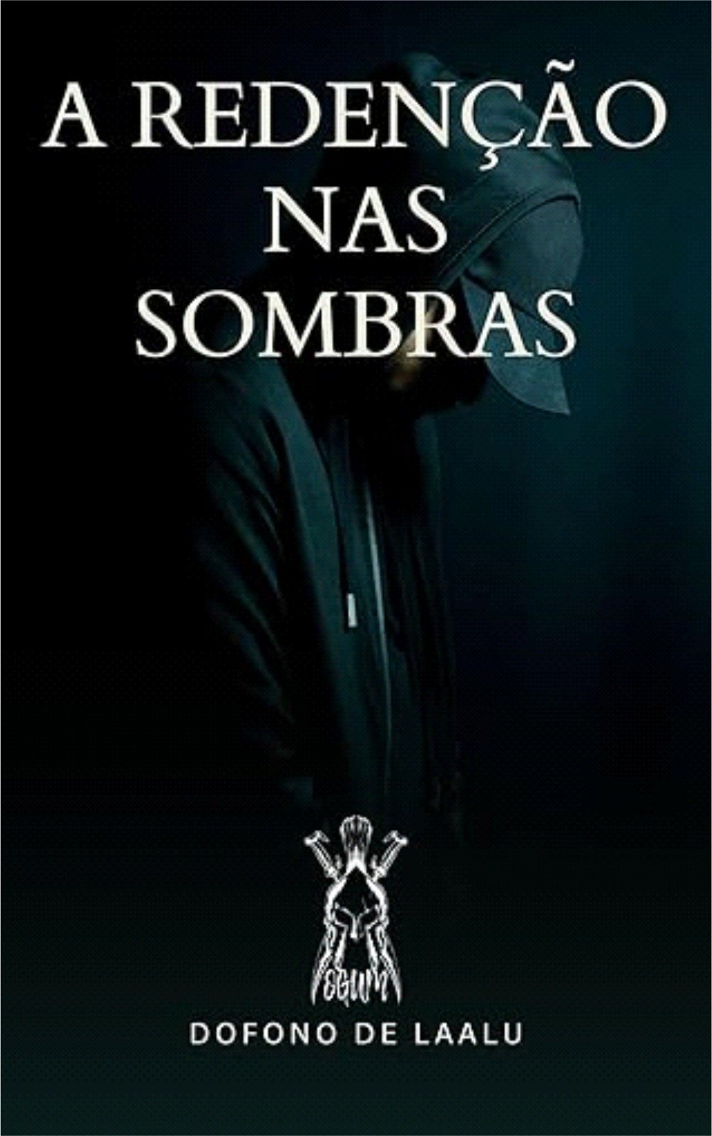 A Redenção nas Sombras