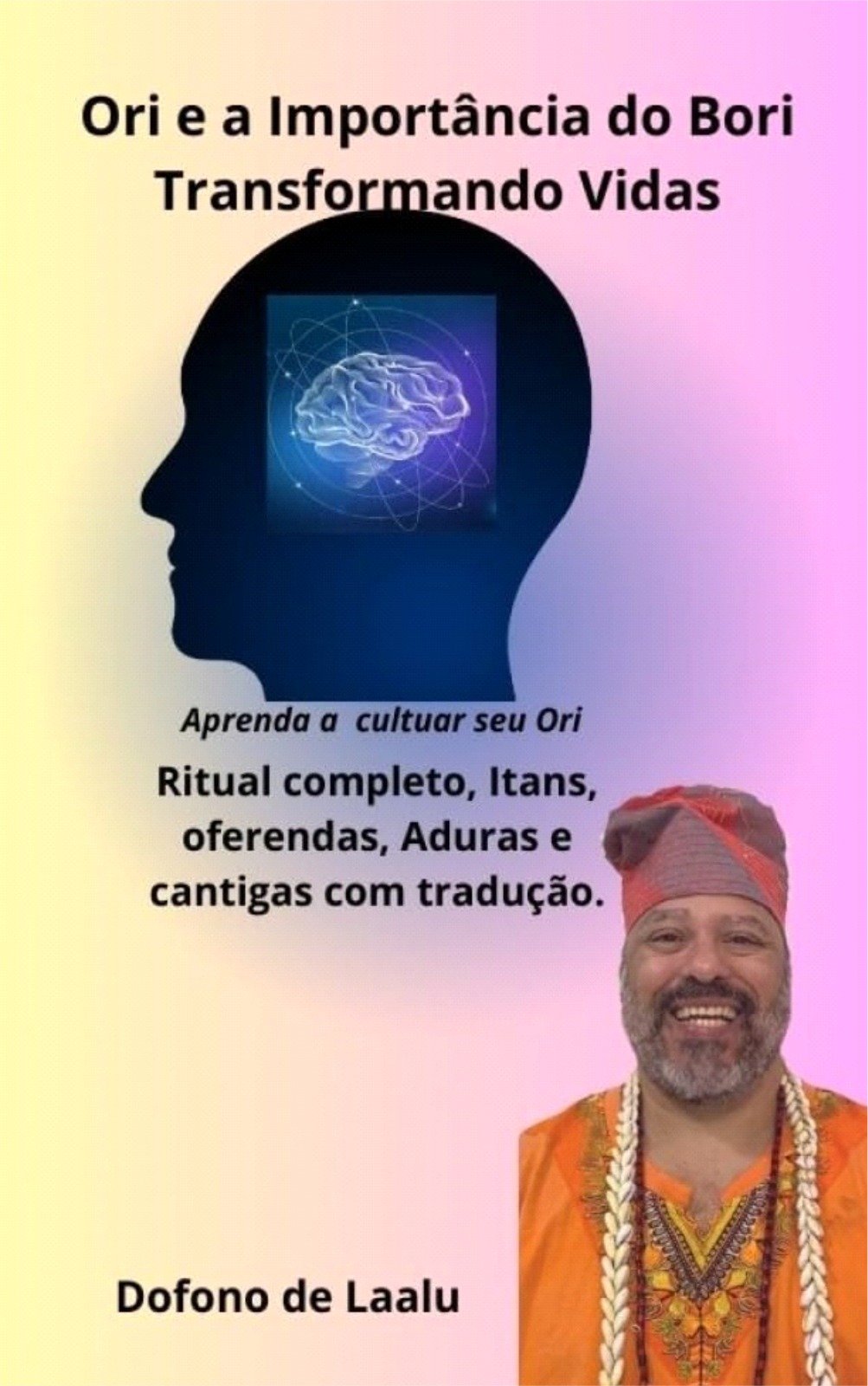 ORI E A IMPORTÂNCIA DO BORI TRANFORMANDO VIDAS
